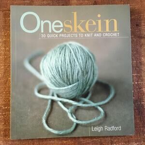 One Yarn Skein 30 Quick Projects to Knit and Crochet Mittens Accessories Rug